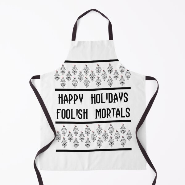 Item preview, Happy Holidays Foolish Mortals designed and sold by FandomTrading.