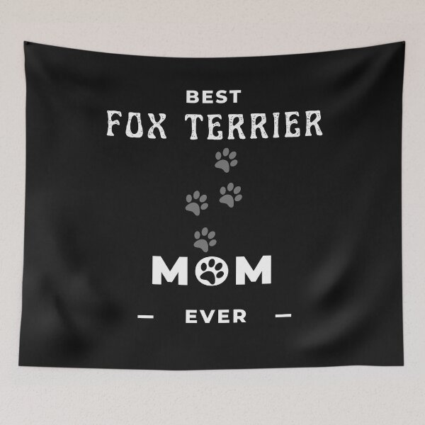 Item preview, Best Fox Terrier Mom Ever  designed and sold by greatmar1.