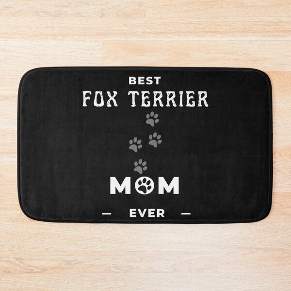 Item preview, Best Fox Terrier Mom Ever  designed and sold by greatmar1.