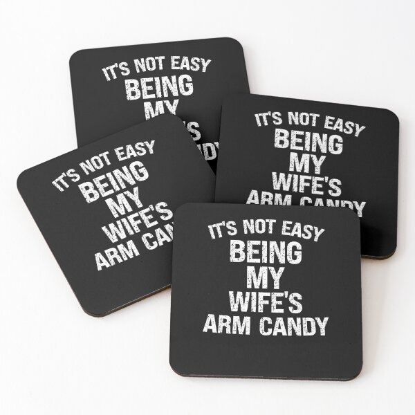 Item preview, It's Not Easy Being My Wife's Arm Candy Funny Matching Couple designed and sold by SharpThreadZ.