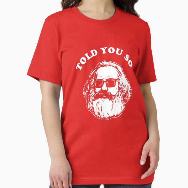 Artikel-Vorschau von Karl Marx hat es dir gesagt, designt und verkauft von Yipptee Shirts.