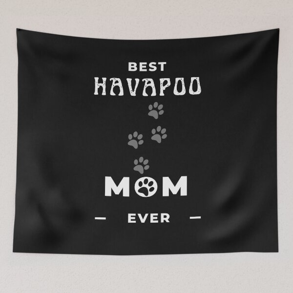 Item preview, Best Havapoo Mom Ever  designed and sold by greatmar1.