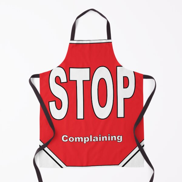 Item preview, Stop Complaining designed and sold by djswabash.