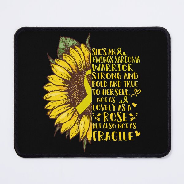 Item preview, She is an Ewings Sarcoma Warrior Strong and Bold and True to Herself not as Lovely as a ROSE but also not as FRAGILE designed and sold by EdithShop59.
