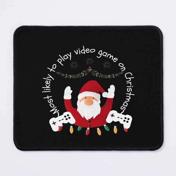 Item preview,  Most Likely To Play Video Games On Christmas designed and sold by alaasobhi.
