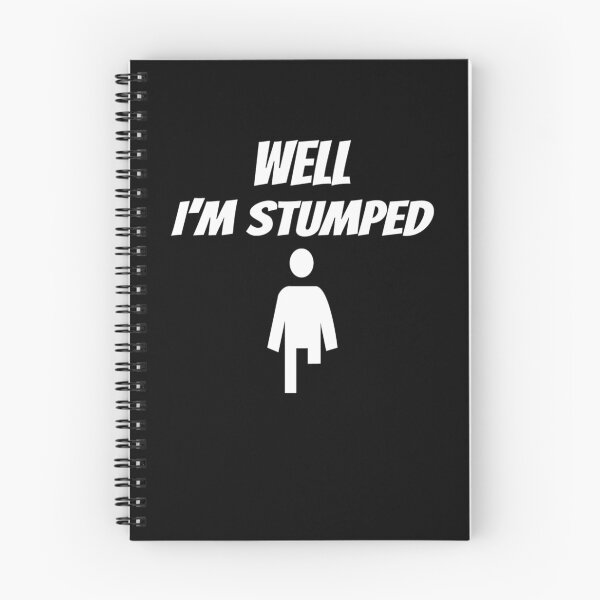Item preview, Well I'm Stumped Funny T-Shirt for Amputees  designed and sold by HighEndLowCost.