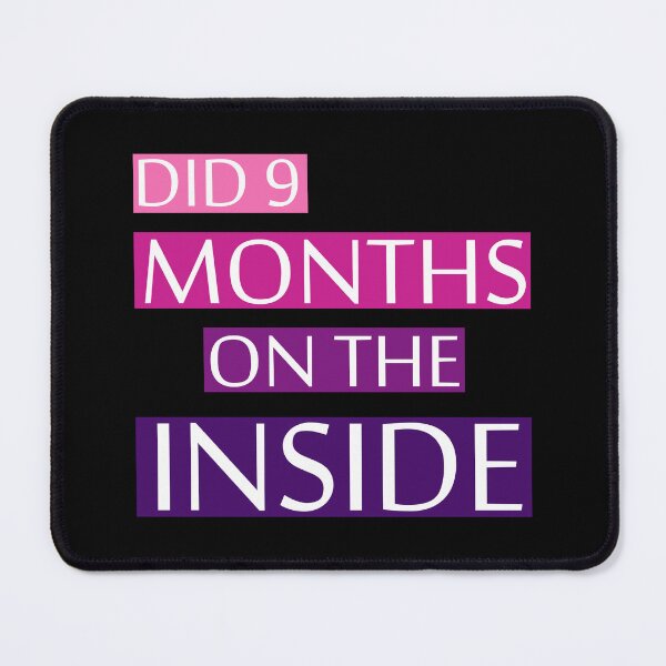 Item preview, Did 9 Months On The Inside designed and sold by aliceoutline.