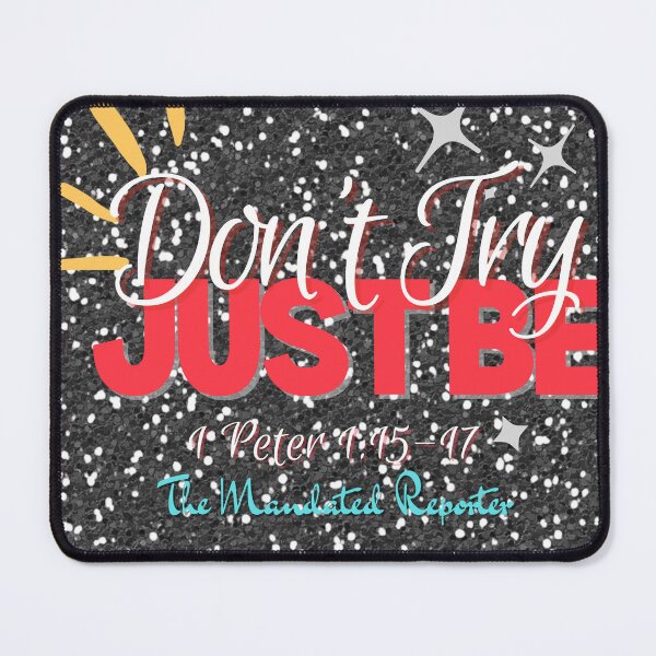 Item preview, Don't Try Just Be 1 Peter 1:15-17 - Black Glitter designed and sold by TheReporter1.