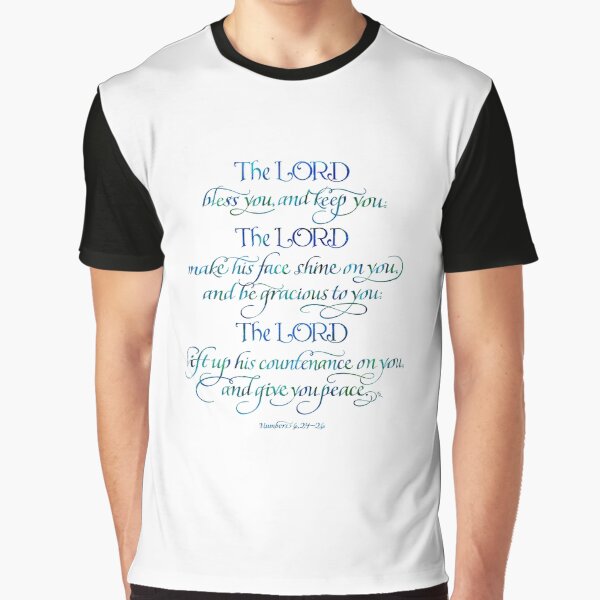 The Lord Bless You and Keep You Graphic T-Shirt