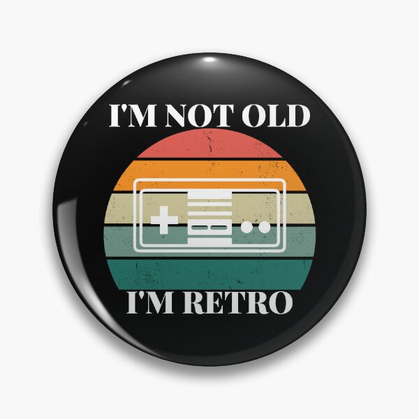 Item preview, I'm not old, I'm Retro designed and sold by Redkiwii.