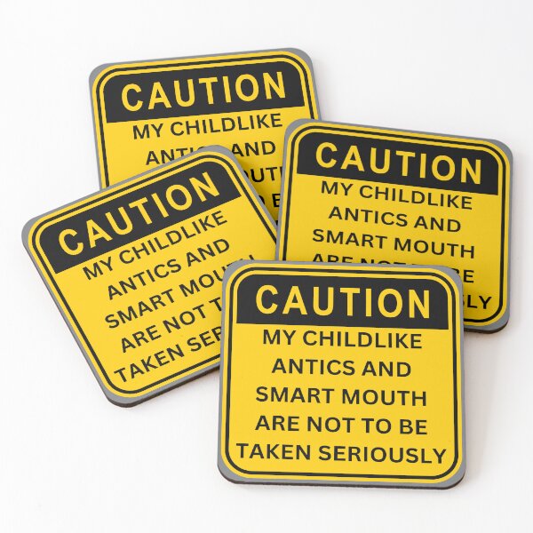 Item preview, Caution: My Childlike Antics And Smart Mouth Are Not To Be Taken Seriously designed and sold by VirtualFaries.