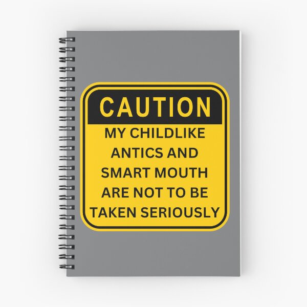 Item preview, Caution: My Childlike Antics And Smart Mouth Are Not To Be Taken Seriously designed and sold by VirtualFaries.