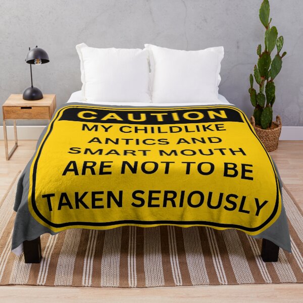 Item preview, Caution: My Childlike Antics And Smart Mouth Are Not To Be Taken Seriously designed and sold by VirtualFaries.