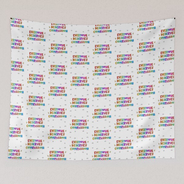 Item preview, Everyone Deserves Compassion designed and sold by crystaldraws.