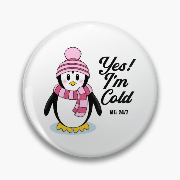 Item preview, Yes!  I’m Cold, Me 24/7 Winter Penguin in Pink designed and sold by Gsallicat.