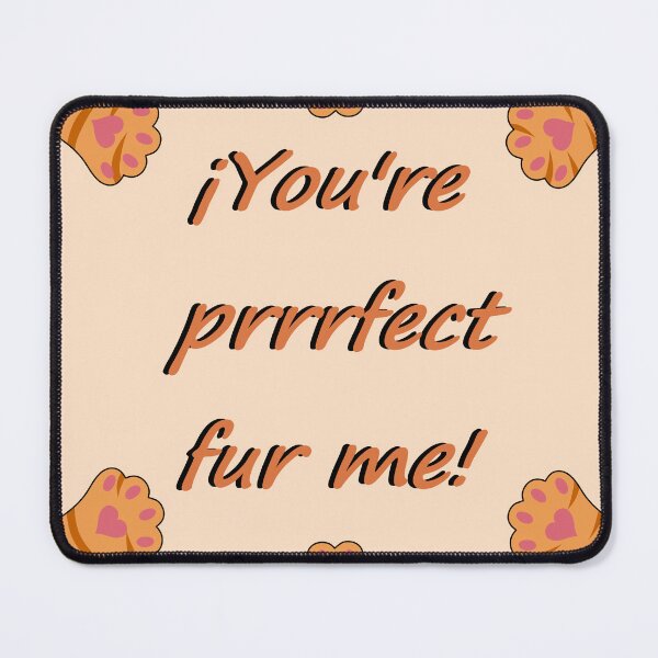 Item preview, You're prrrfect fur me designed and sold by Natsukittyart.