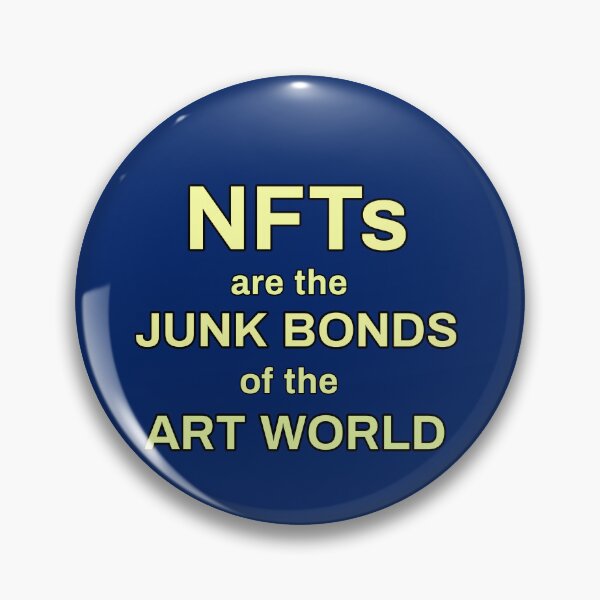 Artikelvorschau, NFTs sind die Junk Bonds der Kunstwelt entworfen und verkauft von thalasson.