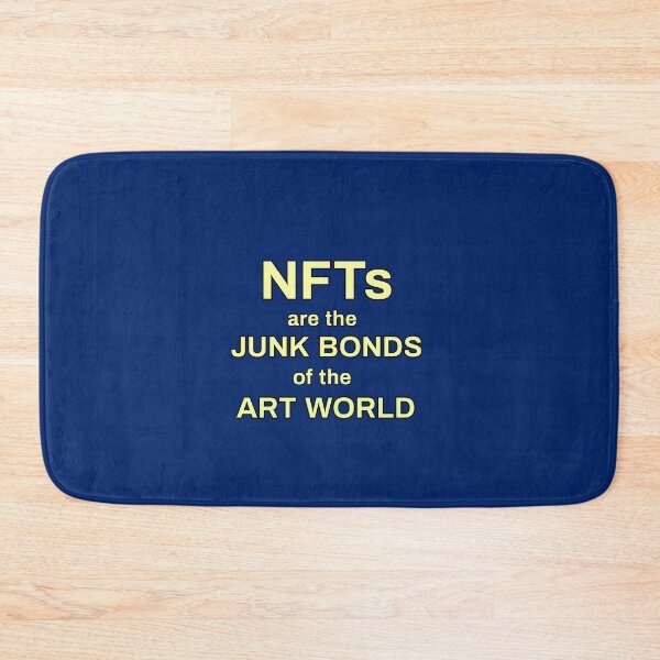 Item preview, NFTs are the junk bonds of the art world  designed and sold by thalasson.