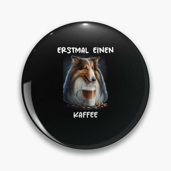 Item preview, Collie - First A Coffee (de) designed and sold by PD-Store.