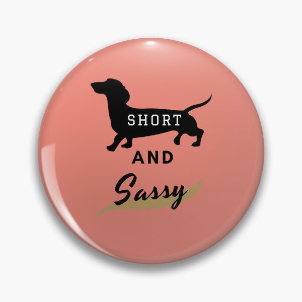 Item preview, Short and Sassy designed and sold by TeckelLove.