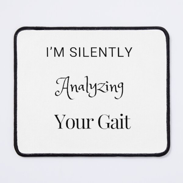 Item preview, I’m Silently Analyzing Your Gate designed and sold by Echo Aesthetics.