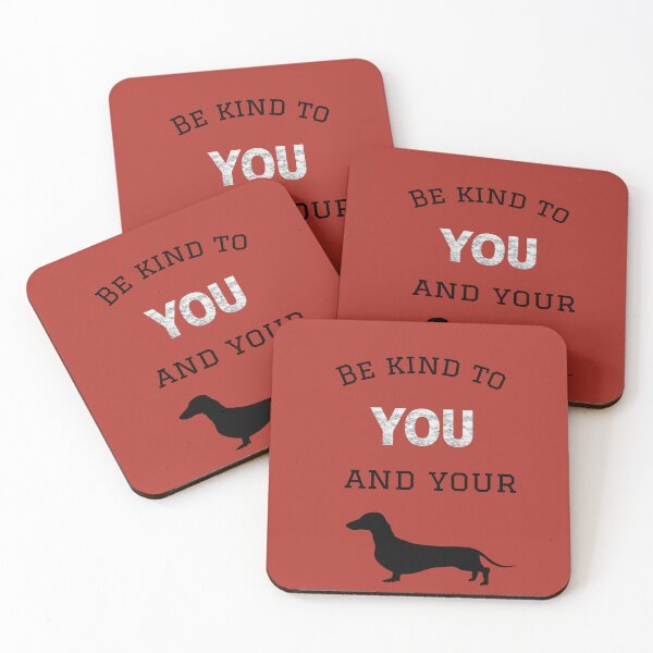 Item preview, Be kind to you and your teckel 2 designed and sold by TeckelLove.