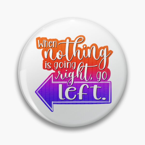 Item preview, When Nothing is Going Right- Motivational Words designed and sold by For Art Sake.