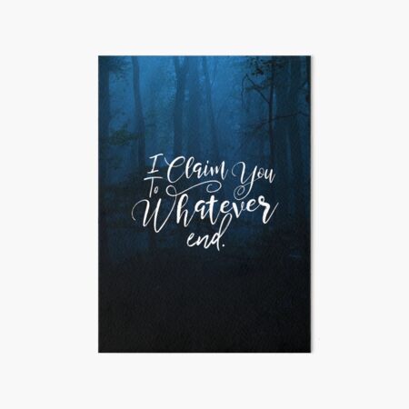 Throne of Glass, To Whatever End, Rowaelin, Heir of Fire Art Board Print