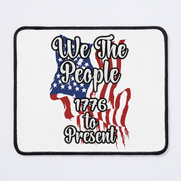Item preview, We the people 1776 to Present designed and sold by OleKurmudgeon.