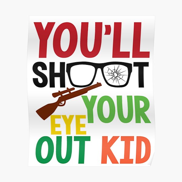 you-ll-shoot-your-eye-out-kid-classic-christmas-sayings-nostalgic