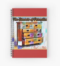 The Drawers of Perception Spiral Notebook