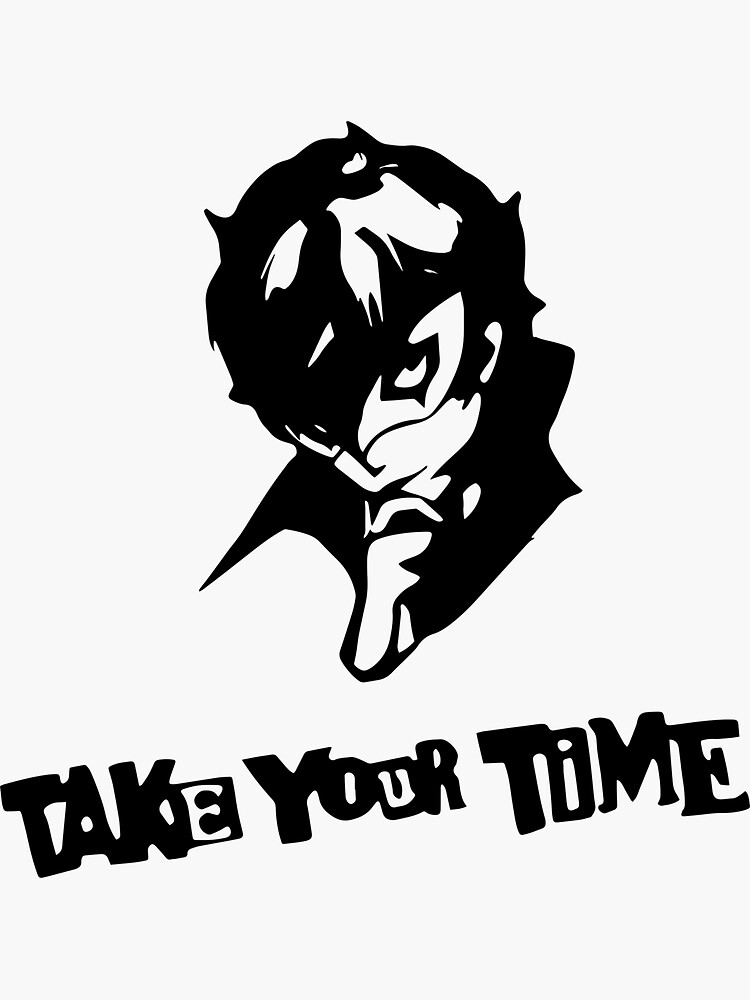 Take Your Time Decal