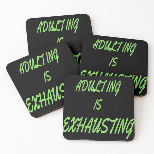 Item preview, ADULTING IS EXHAUSTING - ADULT MEME designed and sold by ArtzandDesignz.