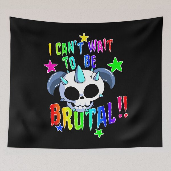 Item preview, I can_t Wait to be Brutal !!    designed and sold by DranchakStudio.