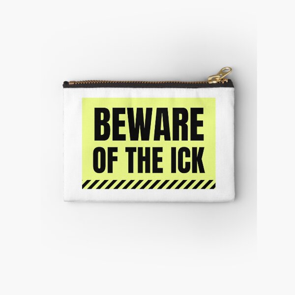 Item preview, Beware of the ick! designed and sold by friendisland.