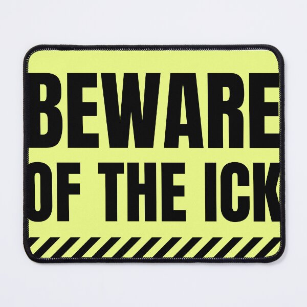 Item preview, Beware of the ick! designed and sold by friendisland.