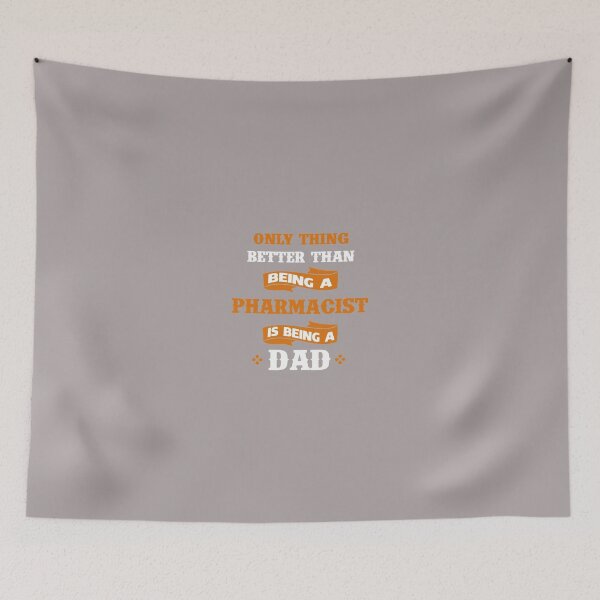 Item preview, Only thing better than being a Pharmacist is being a dad designed and sold by AlwaysAwesome.