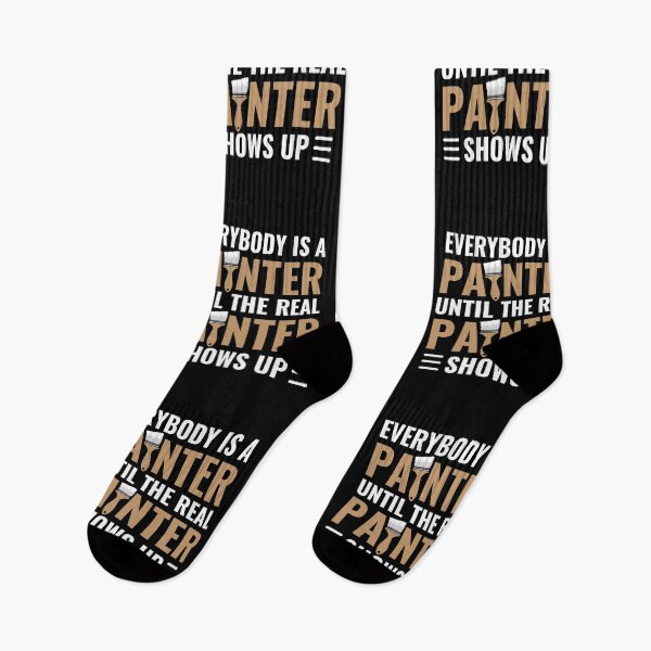 Item preview, Everybody Is A Painter Until The Real Painter Shows Up designed and sold by chetan786.