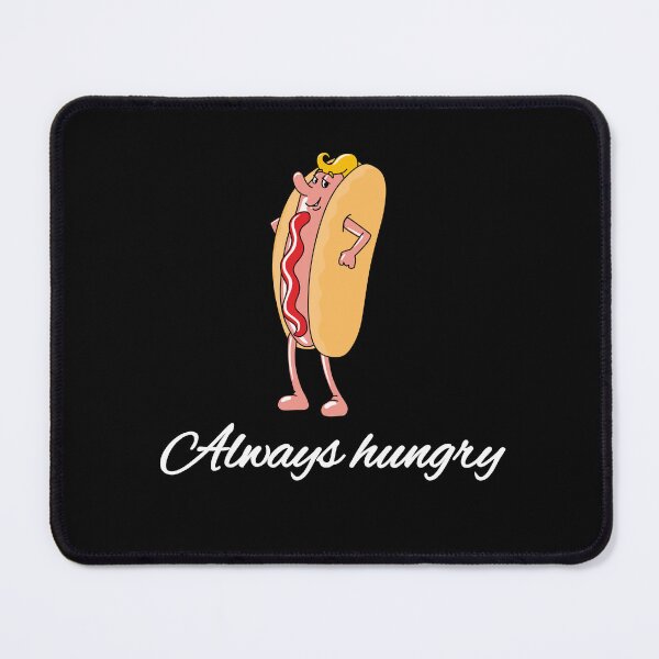 Item preview, Always hungry designed and sold by Creative-draw.