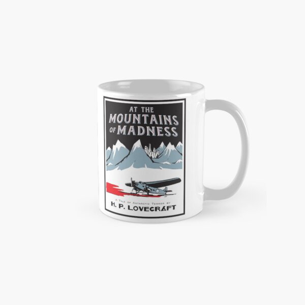 At the Mountains of Madness Classic Mug