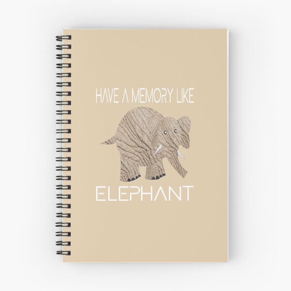 Item preview, HAVE A MEMORY LIKE AN ELEPH ANT designed and sold by GIFTPLANETGP.