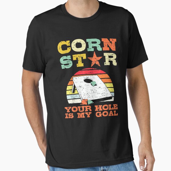 Cornhole Team Shirts Corn Star Your Hole Is My Goal Premium T-Shirt Cornhole Team Shirts Corn Star Your Hole Is My Goal Premium T-Shirt