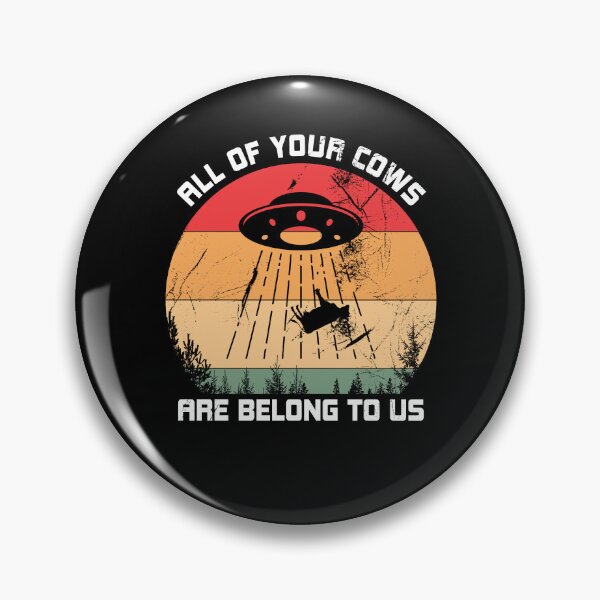Item preview, All Your Cows Are Belong To Us - Alien Cow Abdution designed and sold by Mclickster.