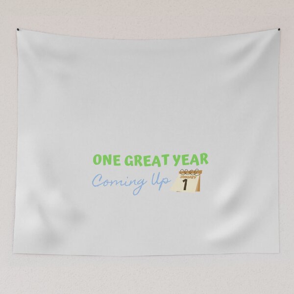 Item preview, One great year coming up. designed and sold by Yayis2088.