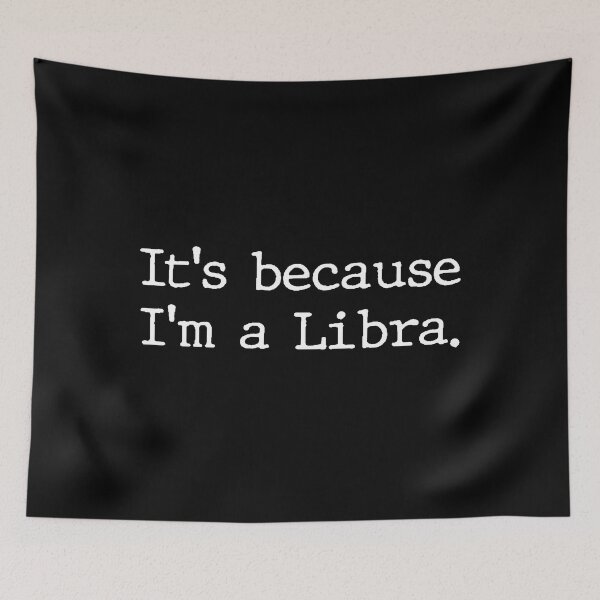 Item preview, Libra Horoscope Funny Libra Zodiac Sign Astrology designed and sold by Helbon-art.