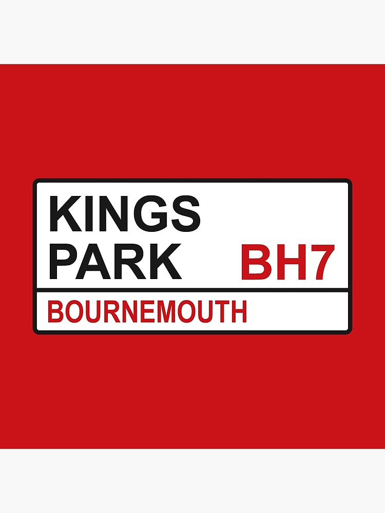 "Bournemouth Football Team Kings Park Street Sign" Poster for Sale by
