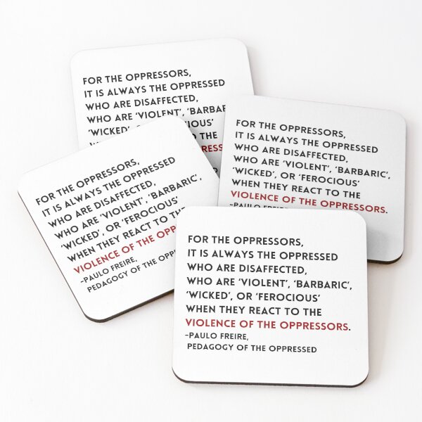Item preview, Paulo Freire Quote designed and sold by BluebellPainter.