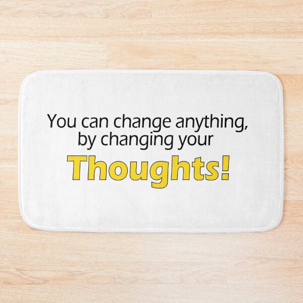 Item preview, You can change anything, by changing your Thoughts! designed and sold by Positive Mindzet!.