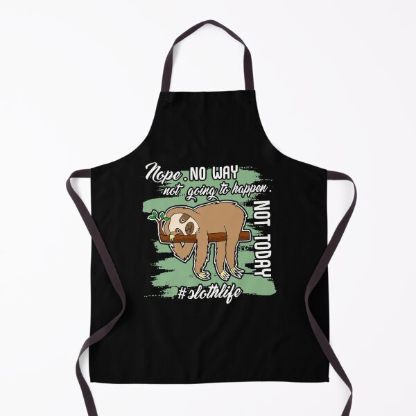 Item preview, Sloth - Sloth Life Not Today designed and sold by UnknownArtistt.