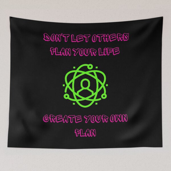 Item preview, Don't let others plan your life create your own plan. designed and sold by ConradoBullhead.